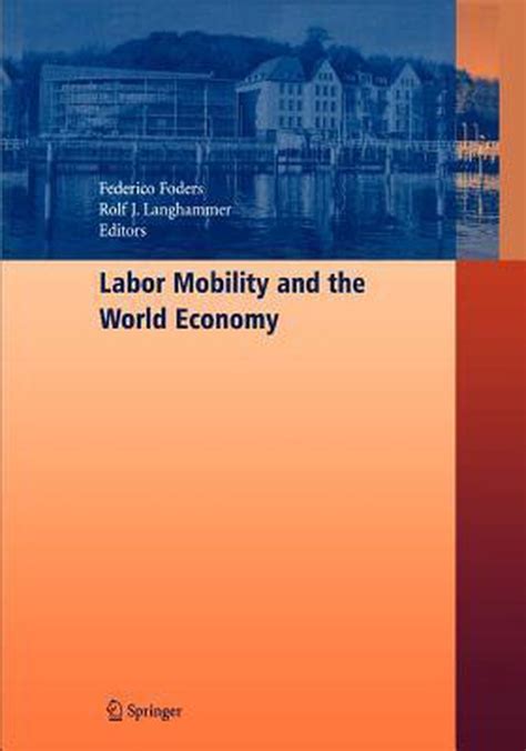 Labor.Mobility.and.the.World.Economy Reader