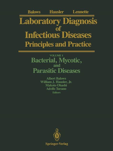 Laboratory Diagnosis of Infectious Diseases Principles and Practice - Bacterial, Mycotic, and Paras Reader