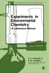 Laboratory Experiments in Environmental Chemistry 1st Edition Doc