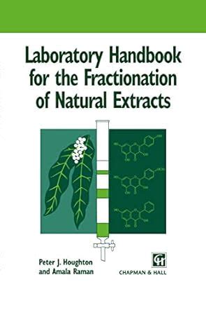 Laboratory Handbook for the Fractionation of Natural Extracts 1st Edition Epub