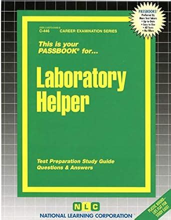 Laboratory HelperPassbooks Career Exam Ser C-446 Reader