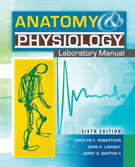Laboratory Manual for Anatomy and Physiology 6th Edition Anatomy and Physiology Kindle Editon