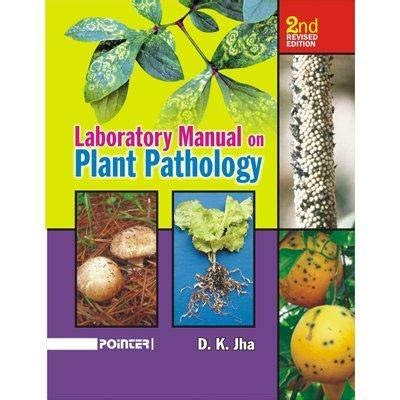 Laboratory Manual on Plant Pathology 2nd Revised Edition Kindle Editon