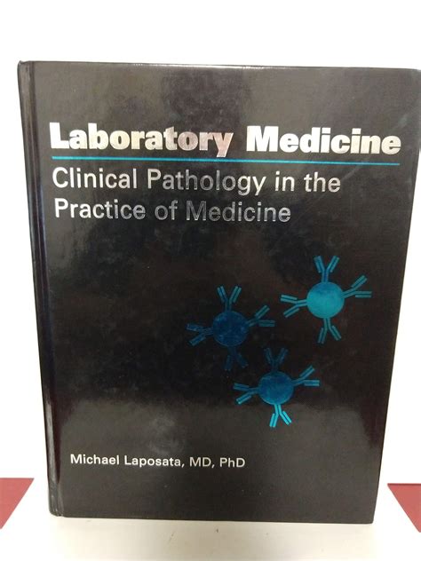 Laboratory Medicine Clinical Pathology in the Practice of Medicine Epub