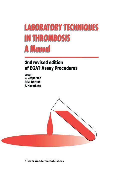 Laboratory Techniques in Thrombosis A Manual 2nd Edition Doc