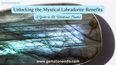 Labradorite: The 101 Guide to the Mystical Gemstone