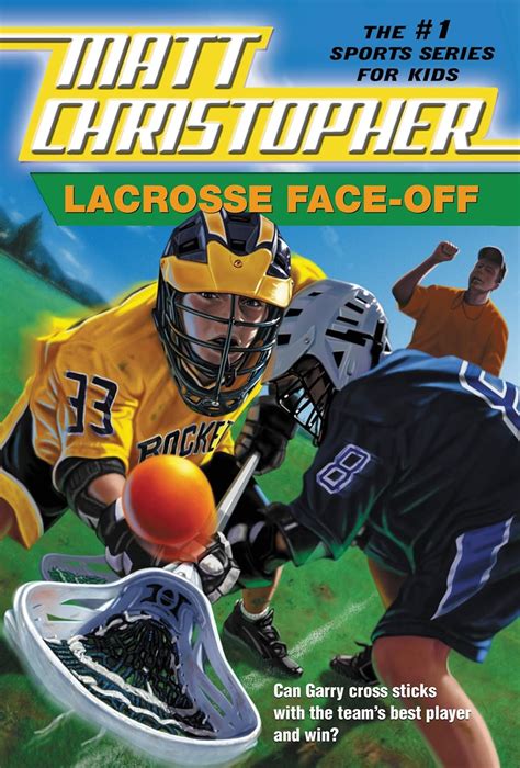 Lacrosse Face-Off Matt Christopher Sports Classics