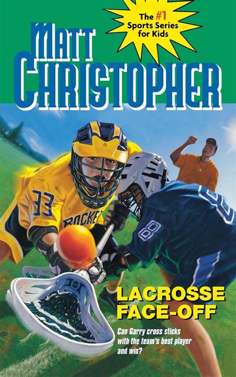 Lacrosse Face-Off Matt Christopher Sports Classics