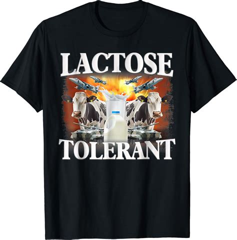 Lactose Tolerant Shirt: A Symbol of Digestive Freedom