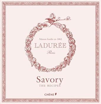 Laduree: Savory: The Recipes Ebook Reader