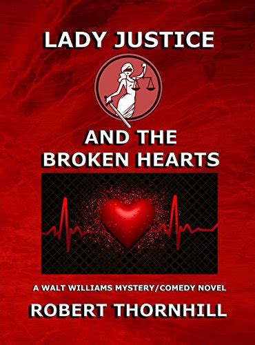 Lady Justice and the Broken Hearts Volume 20 Reader