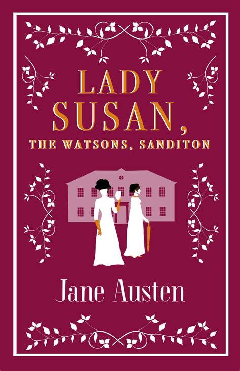 Lady Susan The Watsons Sanditon Doc