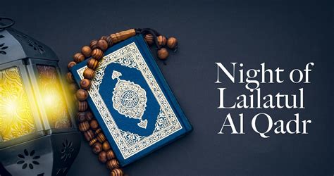 Lailat al-Qadr: A Profound Night of Spiritual Significance