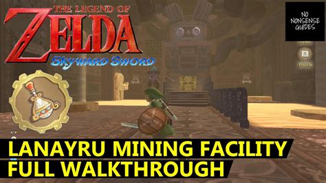 Lanayru Mine: A Comprehensive Guide to Skyward Sword's Perilous Underground