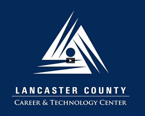 Lancaster County Career & Technology Center: A Comprehensive Guide