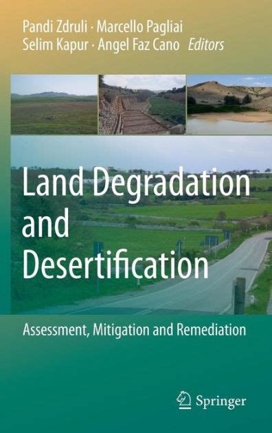 Land Degradation and Desertification Assessment, Mitigation and Remediation 1st Edition PDF