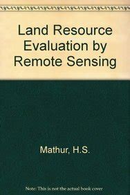 Land Resource Evaluation by Remote Sensing Doc