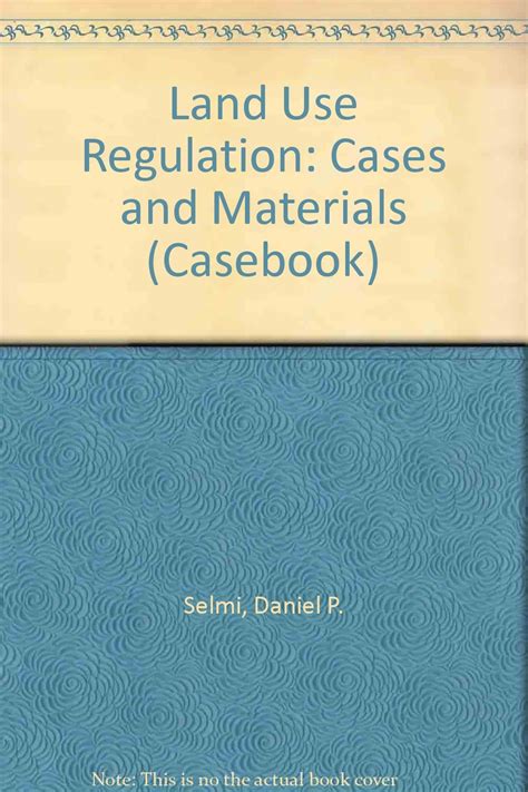 Land Use Regulation Cases and Materials 4th Edition Kindle Editon