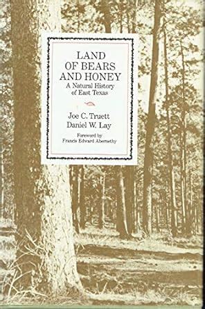 Land of Bears and Honey A Natural History of East Texas Kindle Editon