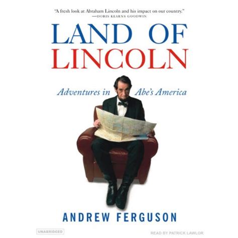 Land of Lincoln Adventures in Abe’s America Kindle Editon