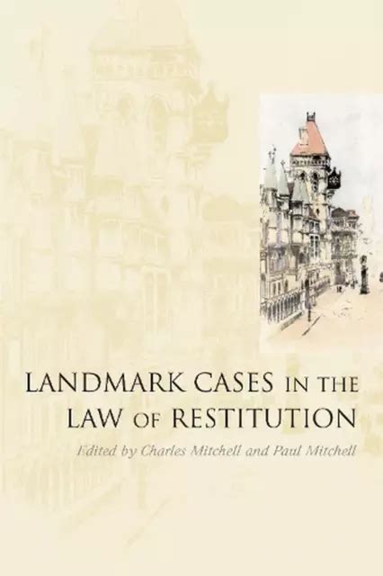 Landmark Cases in the Law of Restitution Doc