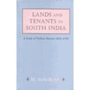 Lands and Tenants in South India A Study of Nellore District 1850-1990 PDF