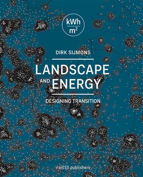Landscape And Energy Designing Transition Ebook Kindle Editon