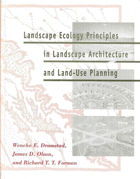 Landscape Ecology Principles in Landscape Architecture and Land-Use Planning Doc