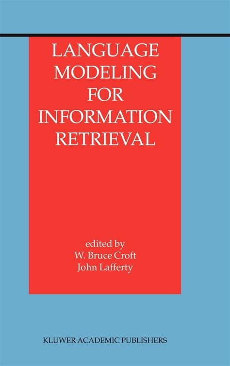 Language Modeling for Information Retrieval 1st Edition PDF