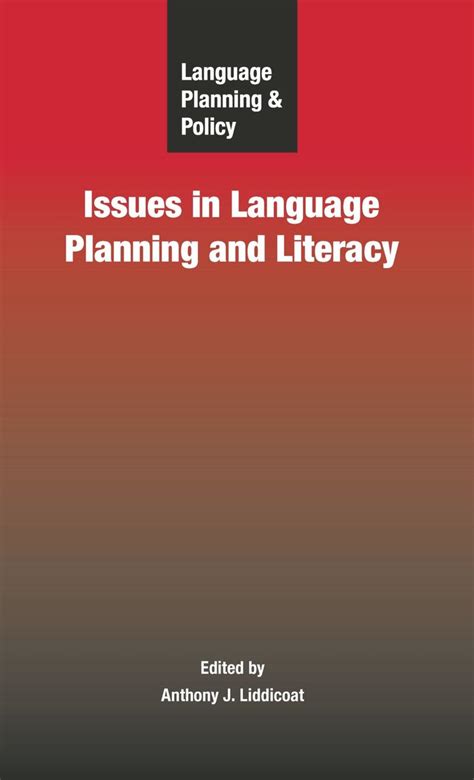 Language Planning and Policy Issues in Language Planning and Literacy Reader