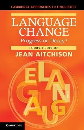 Language.Change.Progress.or.Decay?.Cambridge Ebook Kindle Editon