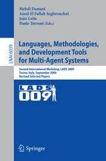 Languages, Methodologies, and Development Tools for Multi-Agent Systems Second International Worksho Epub
