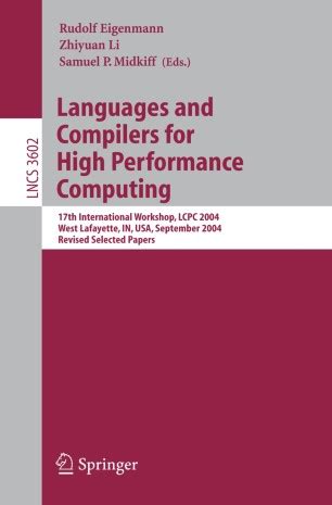 Languages and Compilers for High Performance Computing 17th International Workshop, LCPC 2004, West Epub