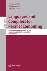 Languages and Compilers for Parallel Computing 19th International Workshop, LCPC 2006, New Orleans, Epub