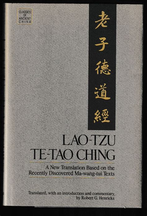 Lao Tzu Te-Tao Ching A New Translation Based on the Recently Discovered Ma-wang-tui Texts Classics of Ancient China PDF