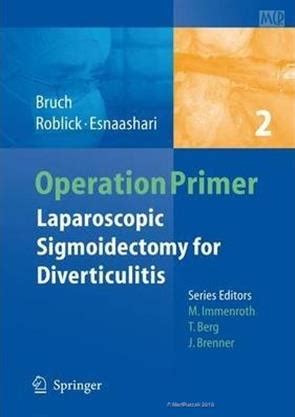 Laparoscopic Sigmoidectomy for Diverticulitis 1st Edition Kindle Editon