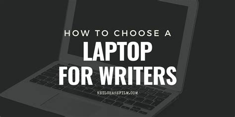 Laptops for Writers: The Perfect Companion for Your Creative Endeavours