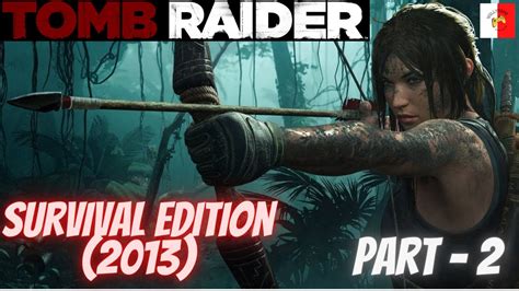 Lara Croft 2013 Walkthrough