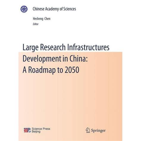 Large Research Infrastructures Development in China A Roadmap to 2050 PDF