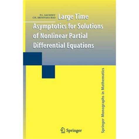 Large Time Asymptotics for Solutions of Nonlinear Partial Differential Equations 1st Edition PDF