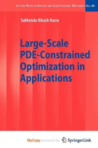 Large-Scale PDE-Constrained Optimization in Applications PDF