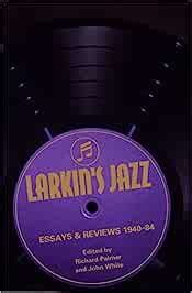 Larkin's Jazz: Essays and R Doc