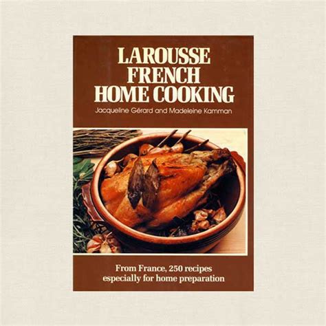 Larousse French Home Cooking English and French Edition Doc