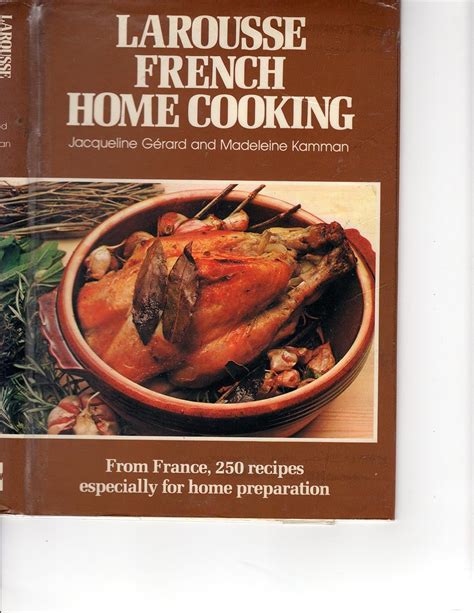 Larousse French Home Cooking English and French Edition Doc