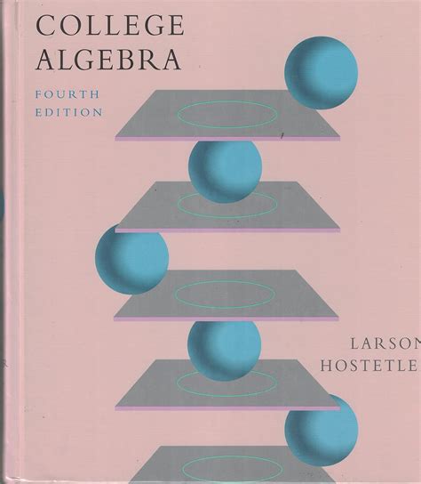 Larson Hostetler College Algebra 6 Edition Answers Epub