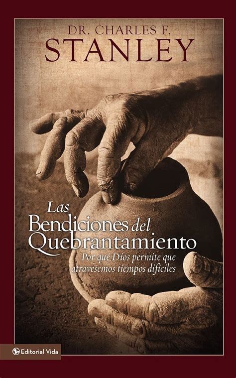 Las Bendiciones del Quebrantamiento Spanish Edition Kindle Editon