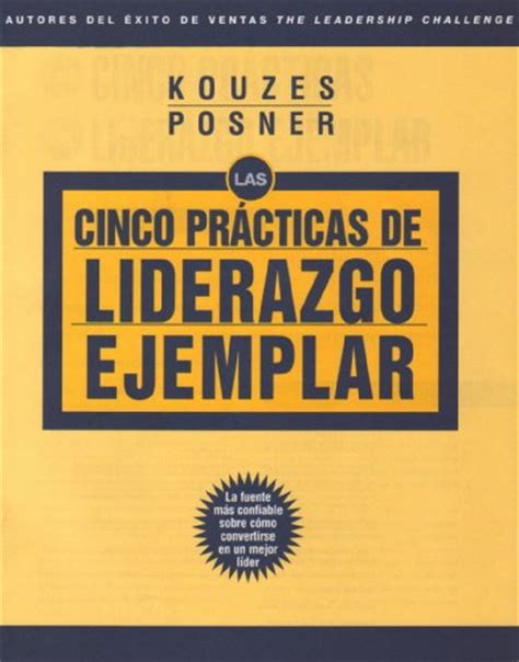 Las Cinco Practicas de Liderazgo Ejemplar The Leadership Practices Inventory Spanish Edition PDF