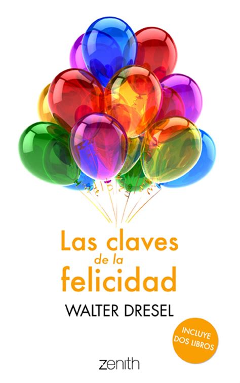 Las Claves de La Felicidad Spanish Edition Reader
