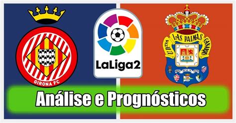 Las Palmas vs Girona: Uma Análise Detalhada do Jogo de 27/04/2024
