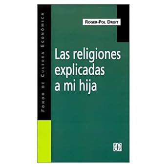 Las Religiones Explicadas a Mi Hija Spanish Edition PDF